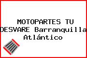 MOTOPARTES TU DESVARE Barranquilla Atlántico