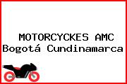 MOTORCYCKES AMC Bogotá Cundinamarca
