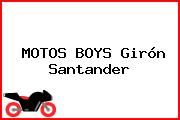 MOTOS BOYS Girón Santander