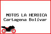 MOTOS LA HEROICA Cartagena Bolívar