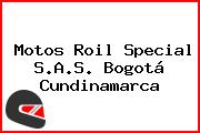 Motos Roil Special S.A.S. Bogotá Cundinamarca