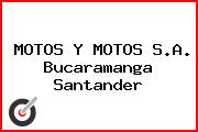 MOTOS Y MOTOS S.A. Bucaramanga Santander