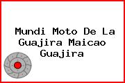 Mundi Moto De La Guajira Maicao Guajira