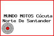 MUNDO MOTOS Cúcuta Norte De Santander