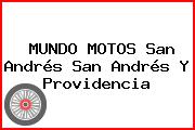 MUNDO MOTOS San Andrés San Andrés Y Providencia