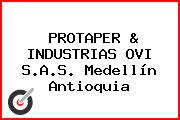 PROTAPER & INDUSTRIAS OVI S.A.S. Medellín Antioquia