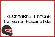 RECAMARAS FAYCAR Pereira Risaralda