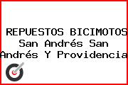 REPUESTOS BICIMOTOS San Andrés San Andrés Y Providencia