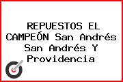 REPUESTOS EL CAMPEÓN San Andrés San Andrés Y Providencia