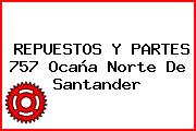 REPUESTOS Y PARTES 757 Ocaña Norte De Santander