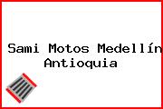 Sami Motos Medellín Antioquia