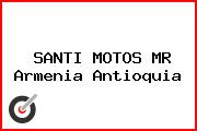 SANTI MOTOS MR Armenia Antioquia