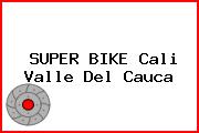 SUPER BIKE Cali Valle Del Cauca