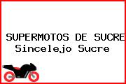 SUPERMOTOS DE SUCRE Sincelejo Sucre