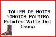 TALLER DE MOTOS YOMOTOS PALMIRA Palmira Valle Del Cauca