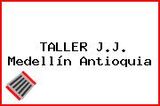 TALLER J.J. Medellín Antioquia