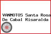 VANMOTOS Santa Rosa De Cabal Risaralda