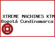 XTREME MACHINES KTM Bogotá Cundinamarca