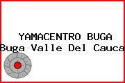 YAMACENTRO BUGA Buga Valle Del Cauca