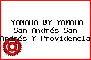Yamaha By Yamaha San Andrés San Andrés Y Providencia