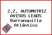 Z.Z. AUTOMOTRIZ AVISOS LEADS Barranquilla Atlántico